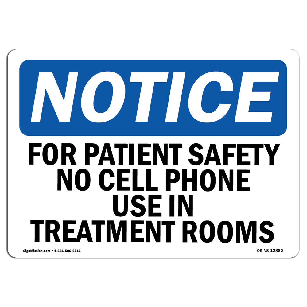 For Patient Safety No Cell Phone Use In