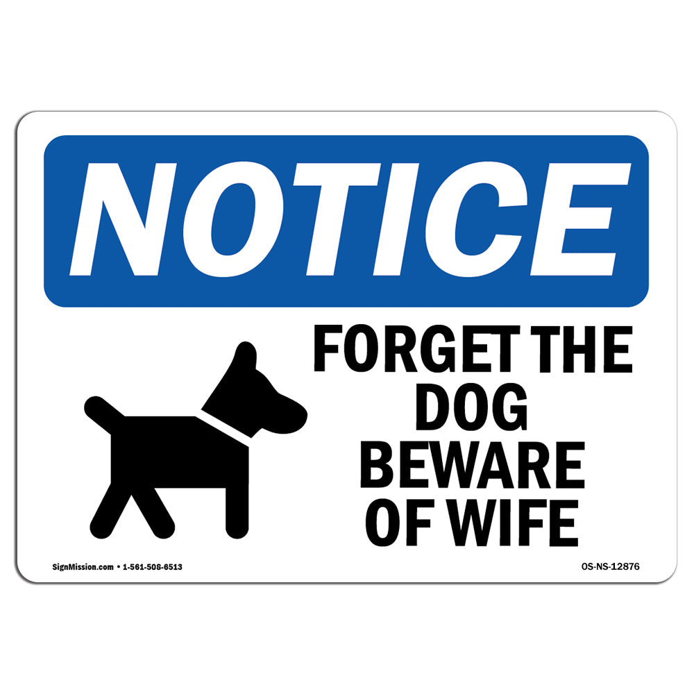 Forget The Dog Beware Of Wife