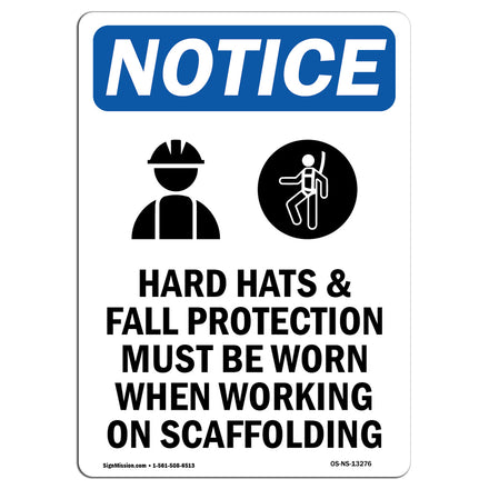 NOTICE Hard Hats Fall Protection Worn Scaffolding