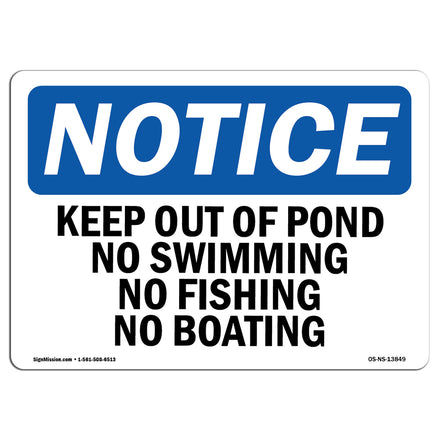 Keep Out Of Pond No Swimming No Fishing No Boating