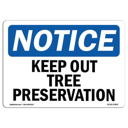 Keep Out Tree Preservation