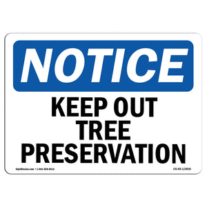 Keep Out Tree Preservation