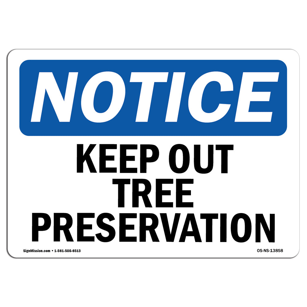 Keep Out Tree Preservation