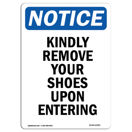 Kindly Remove Your Shoes Upon Entering