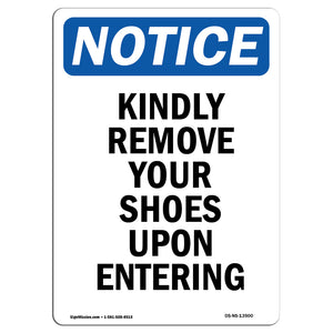 Kindly Remove Your Shoes Upon Entering