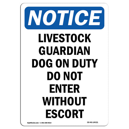 Livestock Guardian Dog On Duty Do Not Enter Sign