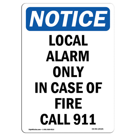 Local Alarm Only In Case Of Fire Call 911 Sign