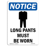 Long Pants Must Be Worn