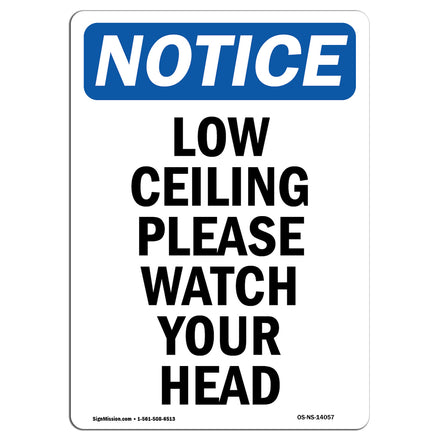 Low Ceiling Please Watch Your Head! Sign