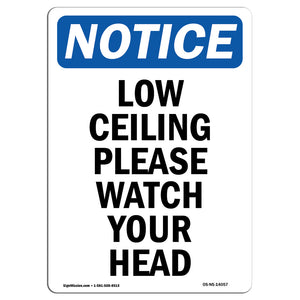 Low Ceiling Please Watch Your Head! Sign