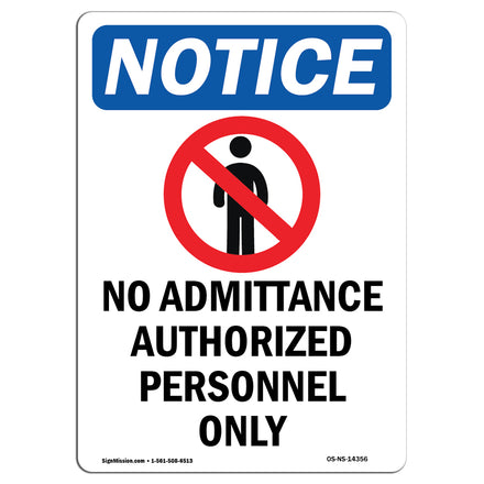 NOTICE No Admittance Authorized Personnel Only