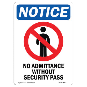 NOTICE No Admittance Without Security Pass