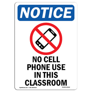 NOTICE No Cell Phone Use In This Classroom