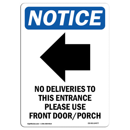 No Deliveries To This Entrance