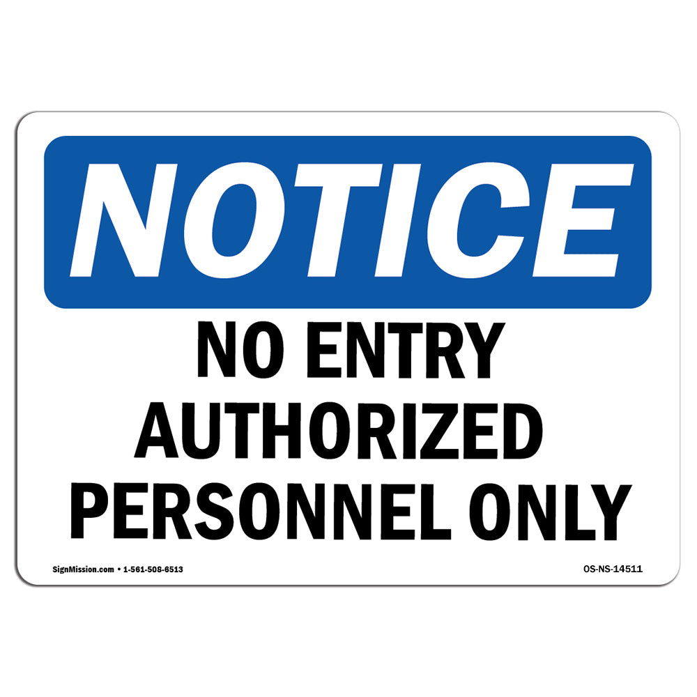 No Entry Authorized Personnel Only