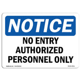 No Entry Authorized Personnel Only