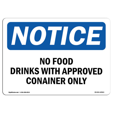 No Food Drinks With Approved Container Only