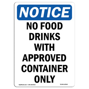 No Food Drinks With Approved Container Only