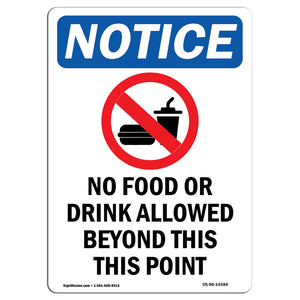 NOTICE No Food Or Drink Allowed Beyond This Point