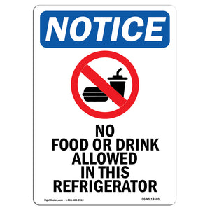 NOTICE No Food Or Drink In This Refrigerator