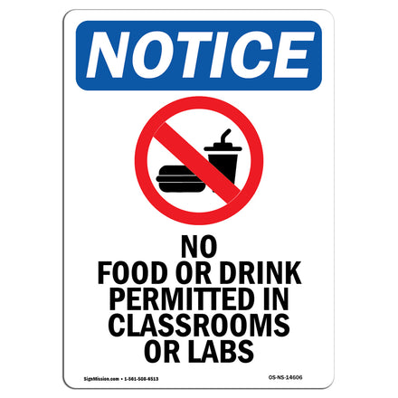 NOTICE No Food Drink In Classrooms Or Labs