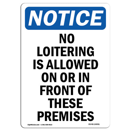 No Loitering Is Allowed On Or In Front Of