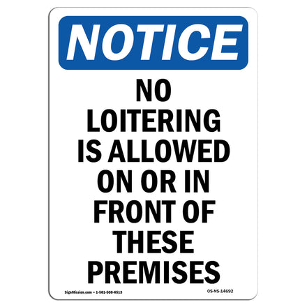 No Loitering Is Allowed On Or In Front Of