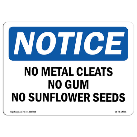 No Metal Cleats No Gum No Sunflower Seeds