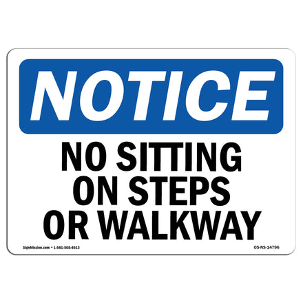 No Sitting On Steps Or Walkway