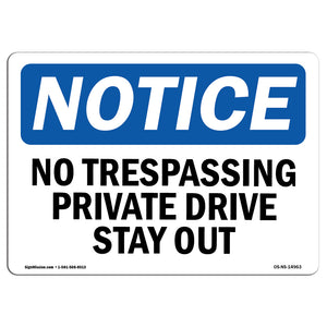 No Trespassing Private Drive Stay Out