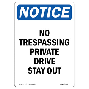 No Trespassing Private Drive Stay Out