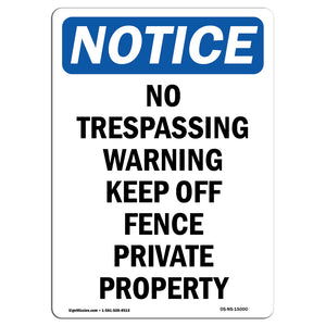 No Trespassing Warning Keep Off Fence Private