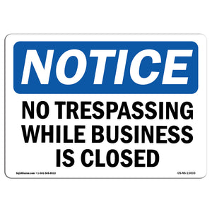 No Trespassing While Business Is Closed