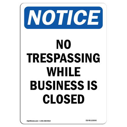 No Trespassing While Business Is Closed