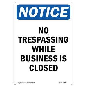 No Trespassing While Business Is Closed