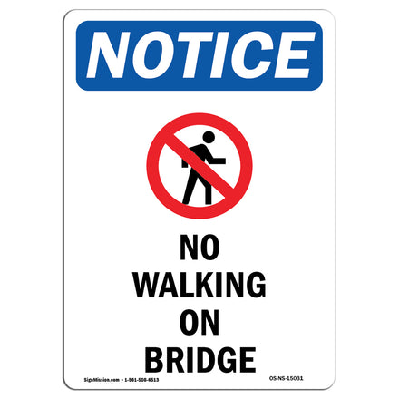 No Walking On Bridge