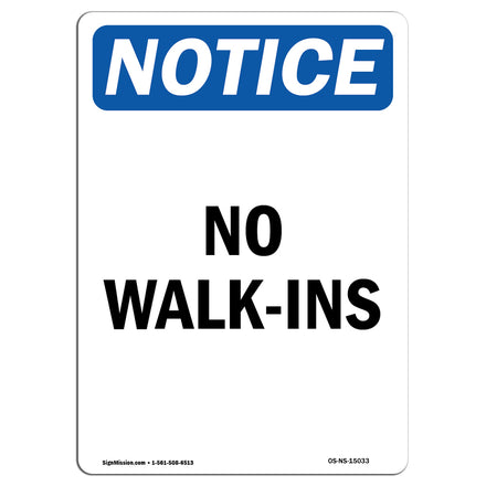 No Walk-Ins