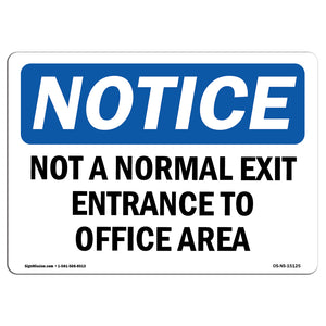 Not A Normal Exit Entrance To Office Area