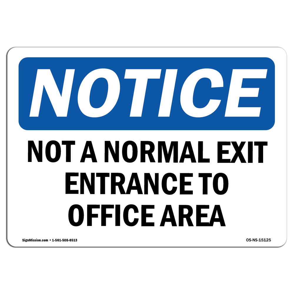 Not A Normal Exit Entrance To Office Area