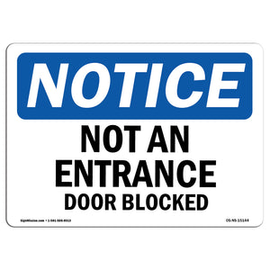 Not An Entrance Door Blocked Sign