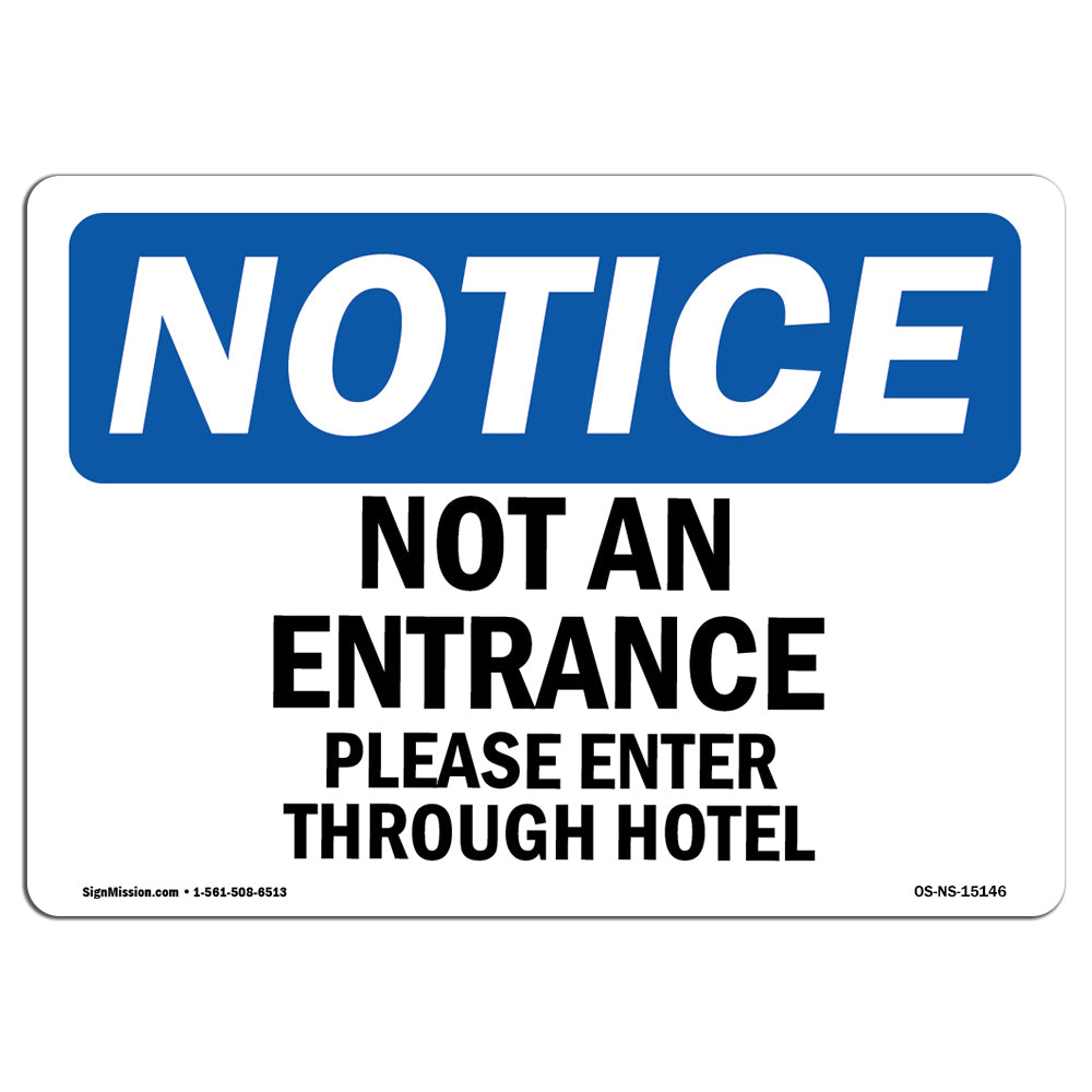 Not An Entrance Please Enter Through Hotel