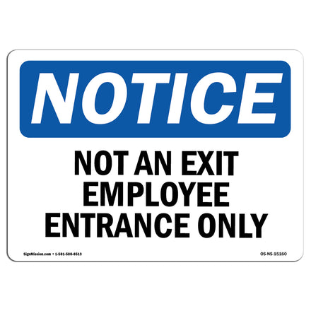 Not An Exit Employee Entrance Only