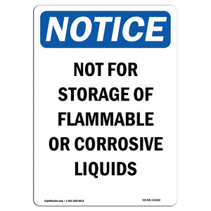 Not For Storage Of Flammable Or Corrosive Liquids