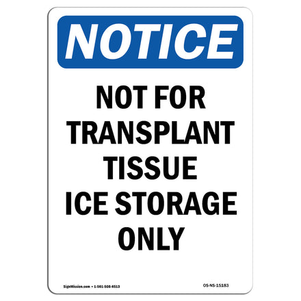 Not For Transplant Tissue Ice