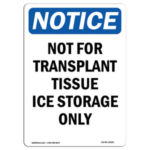 Not For Transplant Tissue Ice