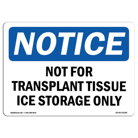 Not For Transplant Tissue Ice