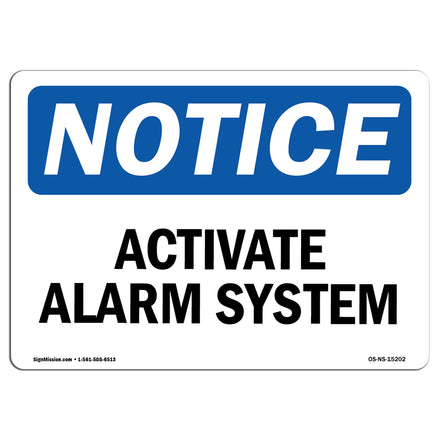 NOTICE Activate Alarm System