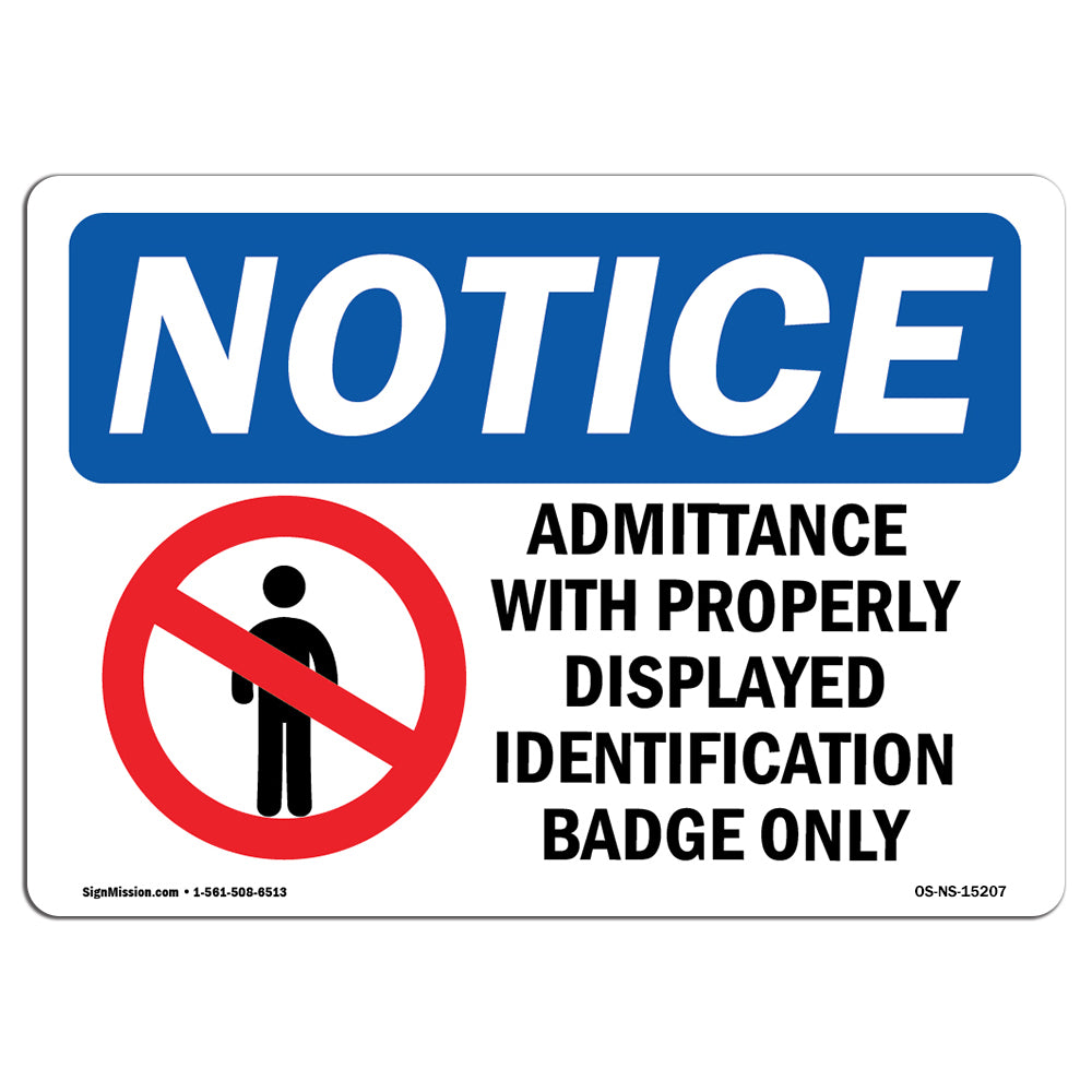 NOTICE Admittance With ID Badge Only