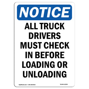 NOTICE All Truck Drivers Must Check In