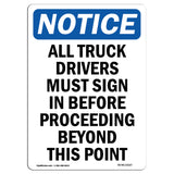 NOTICE All Truck Drivers Must